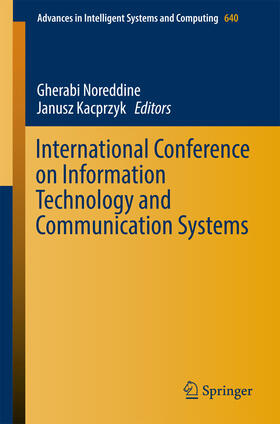 Noreddine / Kacprzyk | International Conference on Information Technology and Communication Systems | E-Book | sack.de