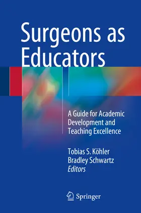 Köhler / Schwartz | Surgeons as Educators | E-Book | www.sack.de