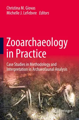 LeFebvre / Giovas |  Zooarchaeology in Practice | Buch |  Sack Fachmedien