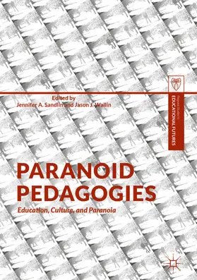 Sandlin / Wallin |  Paranoid Pedagogies | eBook | Sack Fachmedien