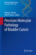 Hansel / Lerner |  Precision Molecular Pathology of Bladder Cancer | eBook | Sack Fachmedien