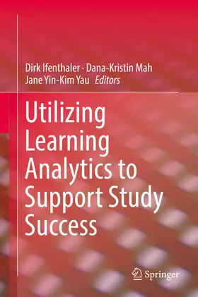 Ifenthaler / Mah / Yau |  Utilizing Learning Analytics to Support Study Success | eBook | Sack Fachmedien