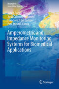 Punter-Villagrasa / Colomer-Farrarons / del Campo |  Amperometric and Impedance Monitoring Systems for Biomedical Applications | eBook | Sack Fachmedien