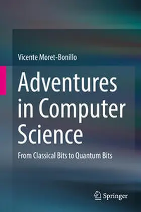 Moret-Bonillo |  Adventures in Computer Science | eBook | Sack Fachmedien