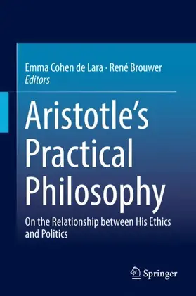 Brouwer / Cohen de Lara |  Aristotle's Practical Philosophy | Buch |  Sack Fachmedien