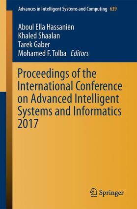 Hassanien / Tolba / Shaalan |  Proceedings of the International Conference on Advanced Intelligent Systems and Informatics 2017 | Buch |  Sack Fachmedien