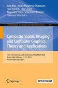 Braz / Magnenat-Thalmann / Richard |  Computer Vision, Imaging and Computer Graphics Theory and Applications | Buch |  Sack Fachmedien
