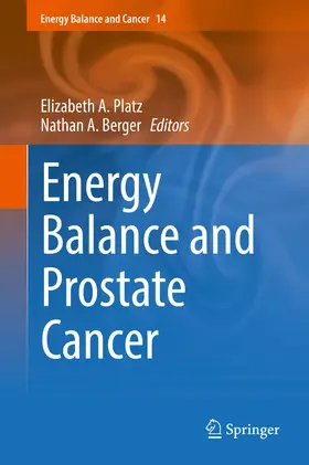Platz / Berger |  Energy Balance and Prostate Cancer | eBook | Sack Fachmedien
