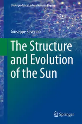Severino | The Structure and Evolution of the Sun | E-Book | sack.de