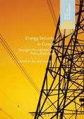Szulecki |  Energy Security in Europe | Buch |  Sack Fachmedien