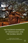 Carrington / Sozzo / Hogg |  The Palgrave Handbook of Criminology and the Global South | Buch |  Sack Fachmedien