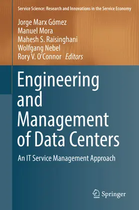 Marx Gómez / Mora / Raisinghani | Engineering and Management of Data Centers | E-Book | www.sack.de