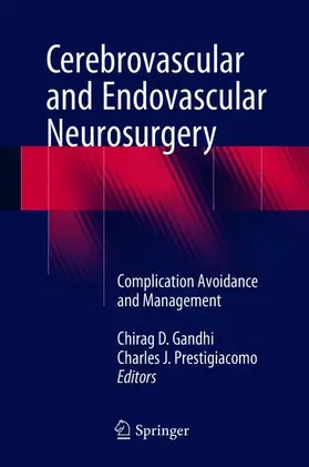 Prestigiacomo / Gandhi |  Cerebrovascular and Endovascular Neurosurgery | Buch |  Sack Fachmedien