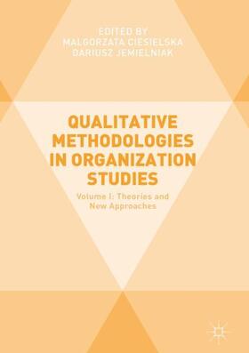 Ciesielska / Jemielniak | Qualitative Methodologies in Organization Studies | Buch | 978-3-319-65216-0 | sack.de