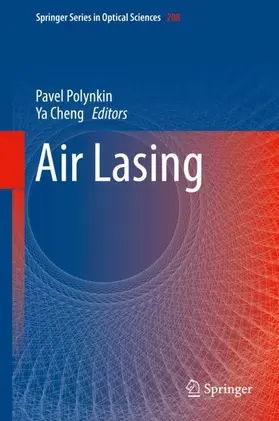 Cheng / Polynkin |  Air Lasing | Buch |  Sack Fachmedien