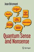 Bricmont |  Quantum Sense and Nonsense | Buch |  Sack Fachmedien