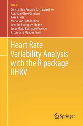 García Martínez / Otero Quintana / Vila | Heart Rate Variability Analysis with the R package RHRV | Buch | 978-3-319-65354-9 | sack.de