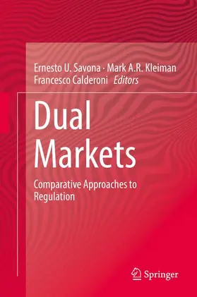 Savona / Calderoni / Kleiman | Dual Markets | Buch | 978-3-319-65360-0 | sack.de