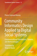 Harvey |  Community Informatics Design Applied to Digital Social Systems | eBook | Sack Fachmedien
