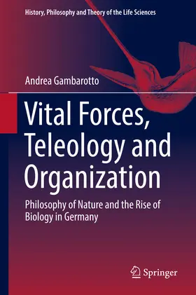 Gambarotto | Vital Forces, Teleology and Organization | E-Book | sack.de