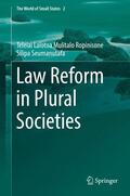 Mulitalo Ropinisone Silipa Seumanutafa |  Law Reform in Plural Societies | Buch |  Sack Fachmedien