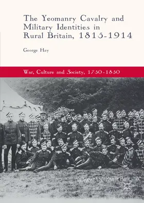 Hay | The Yeomanry Cavalry and Military Identities in Rural Britain, 1815–1914 | E-Book | sack.de