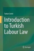 Centel |  Introduction to Turkish Labour Law | Buch |  Sack Fachmedien