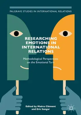 Sangar / Clément |  Researching Emotions in International Relations | Buch |  Sack Fachmedien