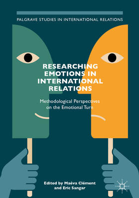 Clément / Sangar |  Researching Emotions in International Relations | eBook | Sack Fachmedien