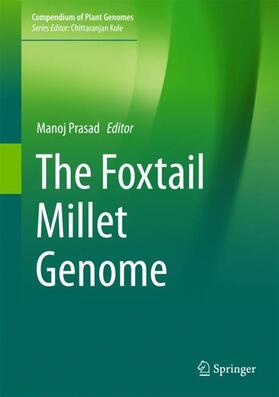 Prasad |  The Foxtail Millet Genome | Buch |  Sack Fachmedien