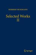 Busemann / Papadopoulos |  Busemann, H: Selected Works II | Buch |  Sack Fachmedien