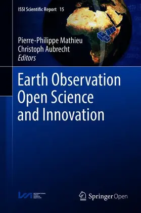 Aubrecht / Mathieu |  Earth Observation Open Science and Innovation | Buch |  Sack Fachmedien