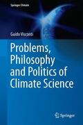Visconti |  Problems, Philosophy and Politics of Climate Science | Buch |  Sack Fachmedien