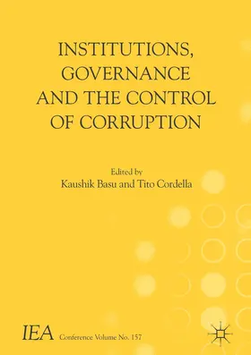Cordella / Basu | Institutions, Governance and the Control of Corruption | Buch | 978-3-319-65683-0 | sack.de