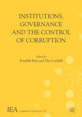 Cordella / Basu | Institutions, Governance and the Control of Corruption | Buch | 978-3-319-65683-0 | sack.de