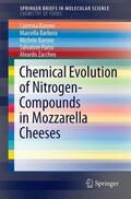 Barone / Barbera / Barebera |  Chemical Evolution of Nitrogen-Compounds in Mozzarella Cheeses | Buch |  Sack Fachmedien