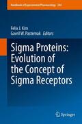 Pasternak / Kim |  Sigma Proteins: Evolution of the Concept of Sigma Receptors | Buch |  Sack Fachmedien