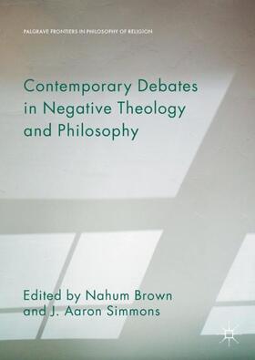 Simmons / Brown |  Contemporary Debates in Negative Theology and Philosophy | Buch |  Sack Fachmedien