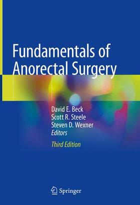 Beck / Wexner / Steele | Fundamentals of Anorectal Surgery | Buch | sack.de