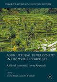 Pinilla / Willebald |  Agricultural Development in the World Periphery | eBook | Sack Fachmedien