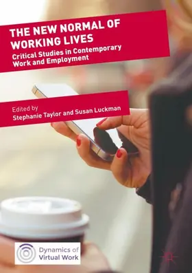 Luckman / Taylor |  The New Normal of Working Lives | Buch |  Sack Fachmedien