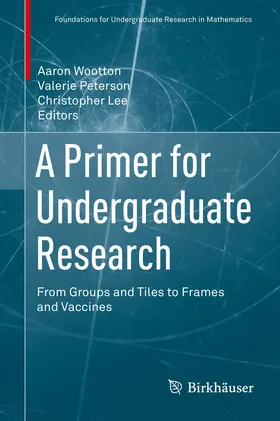 Wootton / Lee / Peterson |  A Primer for Undergraduate Research | Buch |  Sack Fachmedien