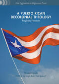 Delgado |  A Puerto Rican Decolonial Theology | eBook | Sack Fachmedien