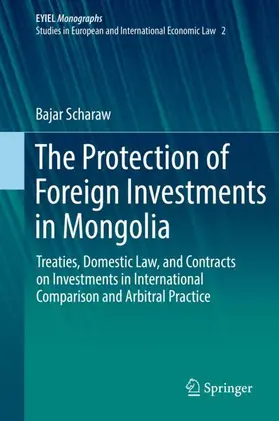 Scharaw |  The Protection of Foreign Investments in Mongolia | Buch |  Sack Fachmedien