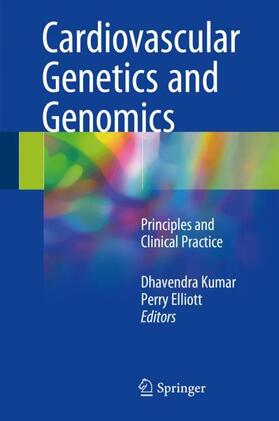 Elliott / Kumar | Cardiovascular Genetics and Genomics | Buch | 978-3-319-66112-4 | sack.de