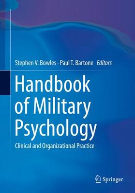 Bartone / Bowles |  Handbook of Military Psychology | Buch |  Sack Fachmedien