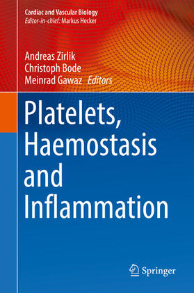 Zirlik / Bode / Gawaz |  Platelets, Haemostasis and Inflammation | eBook | Sack Fachmedien