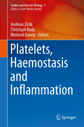 Zirlik / Bode / Gawaz |  Platelets, Haemostasis and Inflammation | eBook | Sack Fachmedien