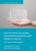 Octobre / Cicchelli |  Aesthetico-Cultural Cosmopolitanism and French Youth | Buch |  Sack Fachmedien