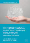 Cicchelli / Octobre |  Aesthetico-Cultural Cosmopolitanism and French Youth | eBook | Sack Fachmedien